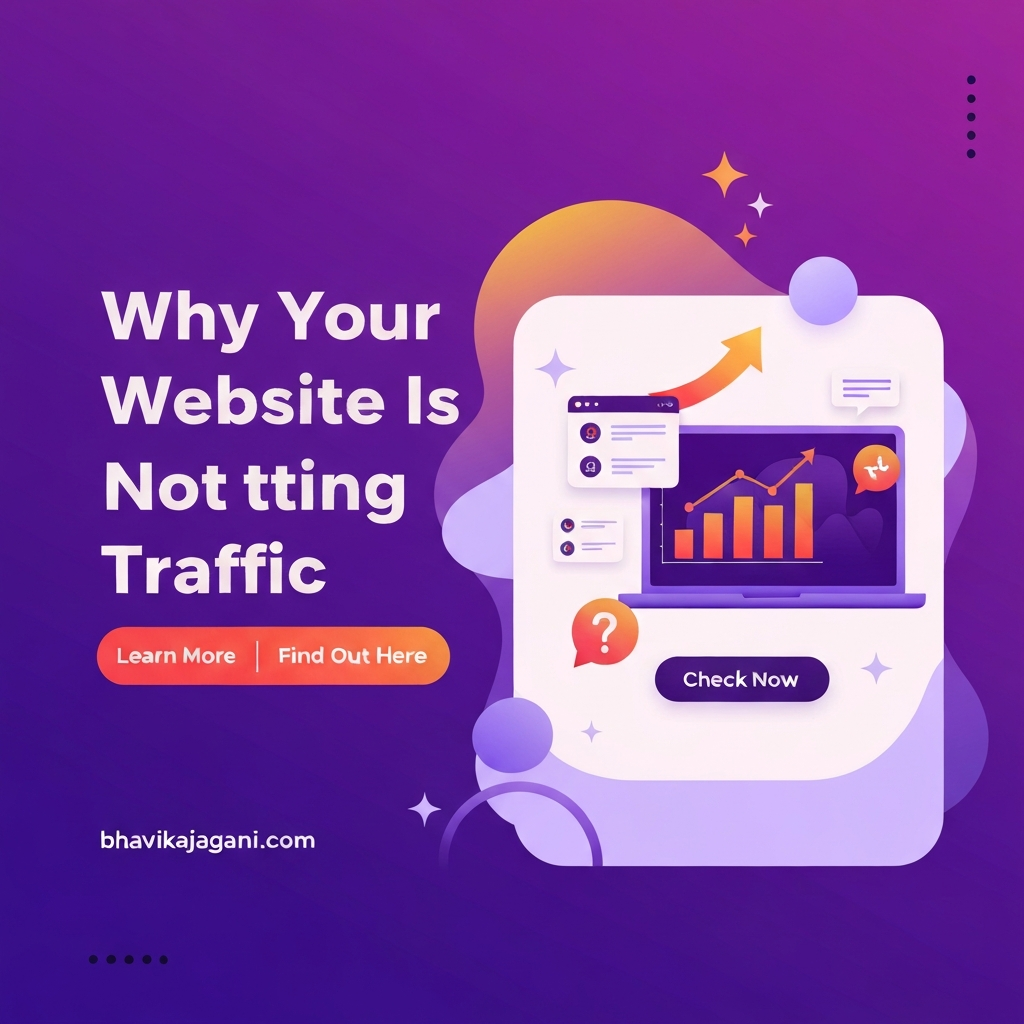 Why Your Website Is Not Getting Traffic